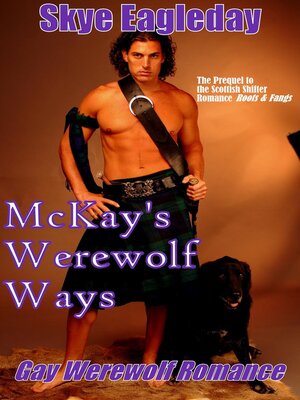 cover image of McKay's Werewolf Ways (Gay Werewolf Romance)